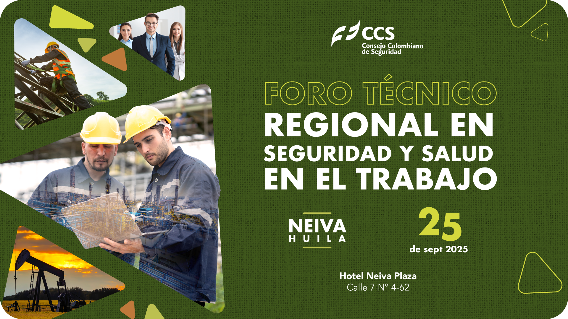 FORO TÉCNICO REGIONAL EN SEGURIDAD Y SALUD EN EL TRABAJO - NEIVA