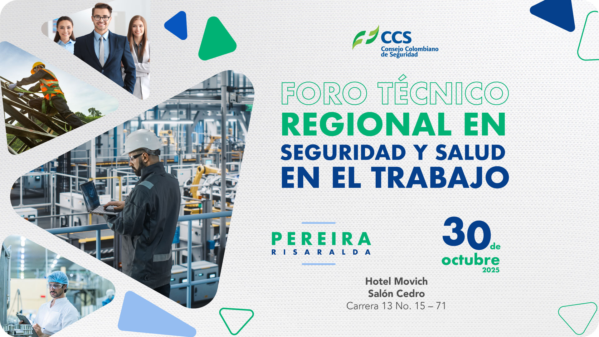FORO TÉCNICO REGIONAL EN SEGURIDAD Y SALUD EN EL TRABAJO - PEREIRA